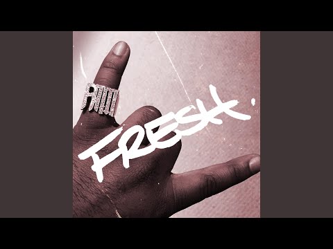 Fresh (feat. Brevner & Hoodrich)