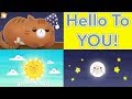 Hello Song For Kids FAST Hello To YOU By ELF Learning
