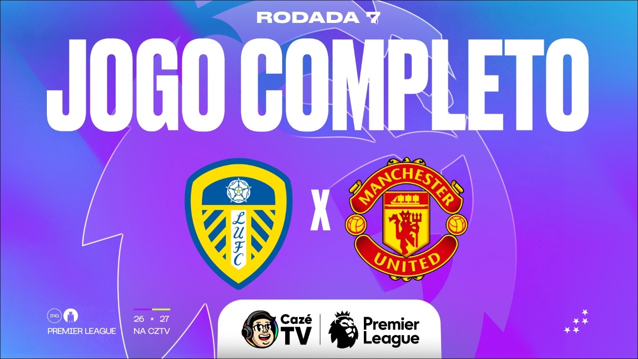 JOGO COMPLETO: LEEDS X MANCHESTER UNITED | PREMIER LEAGUE 26/27 | 7ª RODADA