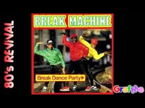 BREAK MACHINE " Break dance party megamix " Extended Mix.
