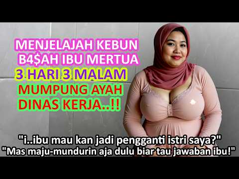 kisah nyataKetika Bu Mertua Mengantikan Posisi Istri..!!- REZEKI TIDAK KEMANA