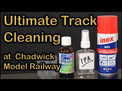 Track Cleaning with Inox MX3 at Chadwick Model Railway | 110.