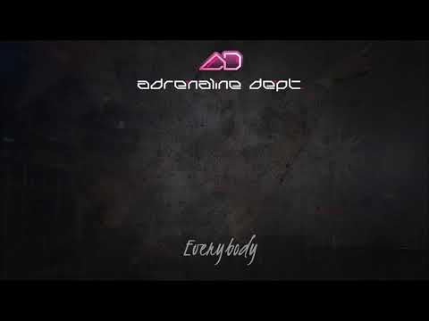 Adrenaline Dept. - Everybody