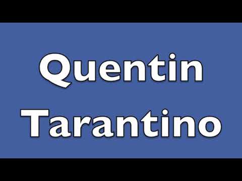 How to pronounce Quentin Tarantino