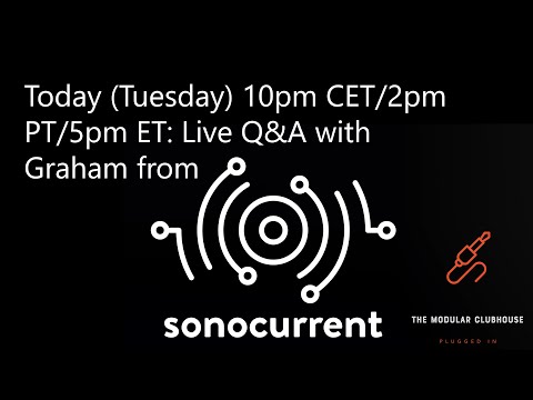 The Modular Clubhouse: Graham (Sonocurrent)