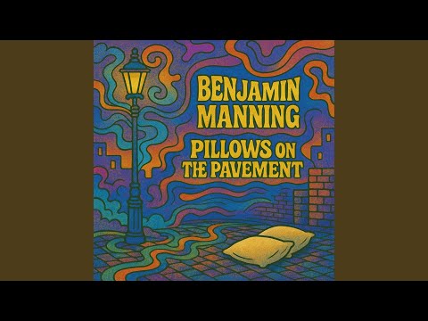 Pillows on the Pavement (My makeshift Home)