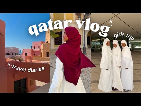 QATAR TRAVEL VLOG ♡ exploring Doha, best cafes & fun girls trip!