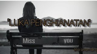 Download lagu LUKA PENGHIANATAN||TERLUKA|PUISI CINTA||PUISI LINA SIHOMBING.05 mp3 Download lagu LUKA PENGHIANATAN||TERLUKA|PUISI CINTA||PUISI LINA SIHOMBING.05 mp3