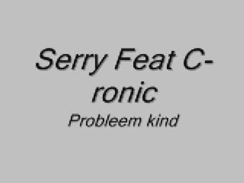 Probleem- Serry ft C-ronic