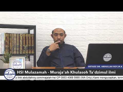 HSI Mulazamah - Muraja'ah Kitab Khulasoh Ta'zhimul ilmi