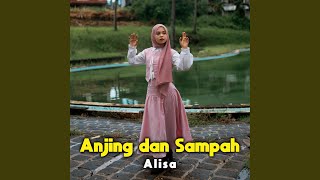 Download lagu Anjing dan Sampah mp3 Download lagu Anjing dan Sampah mp3