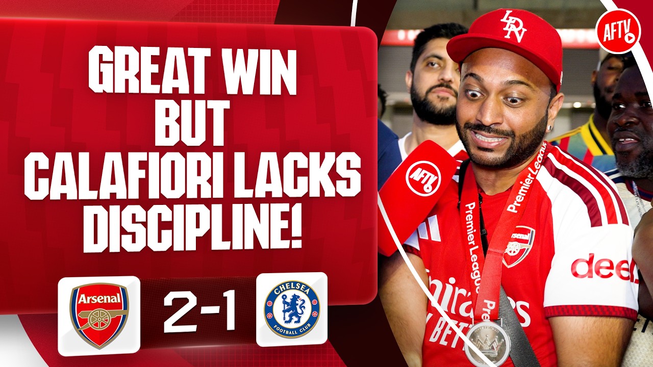 Great Win But Calafiori Lacks Discipline (Ryan) | Arsenal 2-1 Chelsea