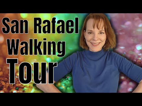 Unveiling San Rafael: The Ultimate Downtown Tour