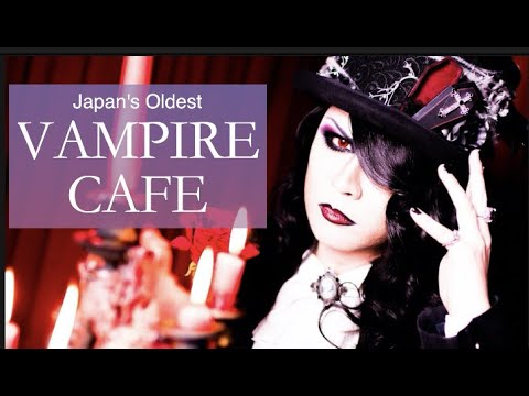 Japanese Vampires? Tokyo's Original Vampire Cafe ヴァンパイアカフェ