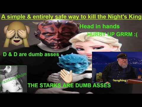 The Night's King (Scottish Darth Maul) is ridiculously easy to kill! Wtf. Did GRRM approve? ASOIAF