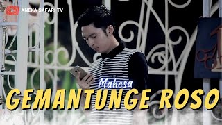 Download lagu Karaoke - Gemantunge Roso - Mahesa ( Video Karaoke ANEKA SAFARI) mp3