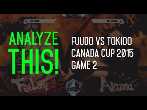 Analyze This! - RZR Fuudo vs MCZ Tokido (Game 2 - Canada Cup 2015 Grand Finals)