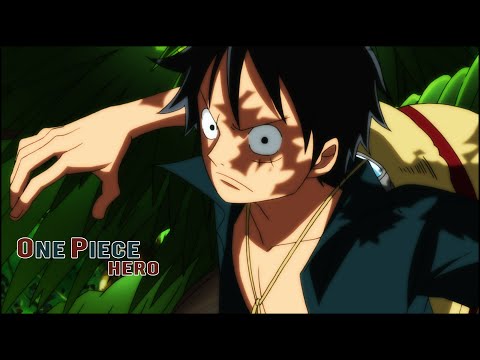 ✰ One Piece ~ Hero ✰