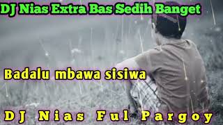 Download lagu DJ Nias - Metalu Mbawa sisiwa ~ DJ Nias Update Terbaru mp3