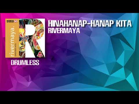 Hinahanap-Hanap Kita - Rivermaya (Drumless)