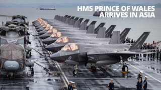 HMS Prince of Wales arrives in Singapore