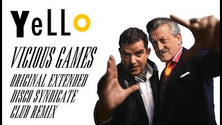 Vicious Games (Original Extended Disco Syndicate Club Remix) - Yello