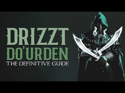 Who is Drizzt Do'Urden? | The Definitive Guide