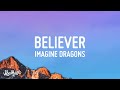 Imagine Dragons - Believer (Lyrics) [10 HOURS]