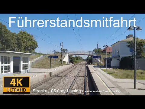 Führerstandsmitfahrt / Strecke 105 über Liesing /  11.08.2023
