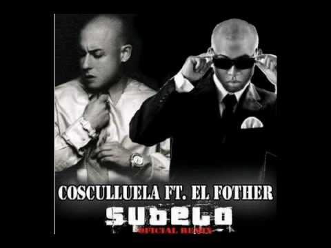 cosculluela ft el fother - subelo (tema nuevo) 2013