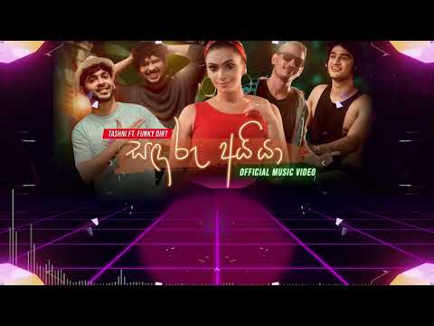 Sandaru Aiya (සඳරු අයියා) - Tashni Ft. Funky Dirt | Official Music Video