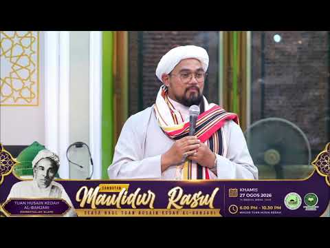 Mawlidur Rasul &Haul Tuan Husain Kedah