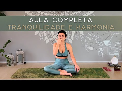Complete Yoga Class - Tranquility and Harmony | Nathalia Morgana