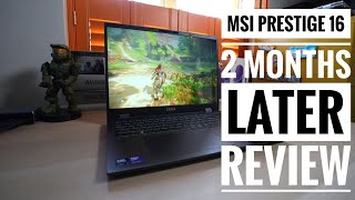 MSI Prestige 16" #GamingLaptop? | An 'ACTUAL GAMERS' 1 Months Later Impressions