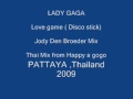 Disco Stick ( Love game) Lady Gaga - Thai mix by ...