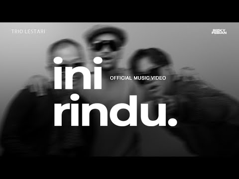Ini Rindu - Trio Lestari & Rizky Febian