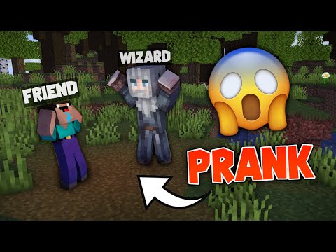 I Pranked my Friend as Wizard in Minecraft || Trolling My Friend as Deadliest Wizard in Minecraft