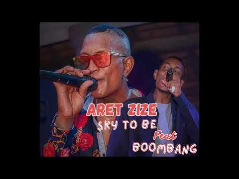 Aret Zize  - Sky To Be Ft Boombang (ScProd)