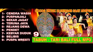 Download lagu KUMPULAN TABUH TARI BALI - MP3 9 TARI mp3 Download lagu KUMPULAN TABUH TARI BALI - MP3 9 TARI mp3