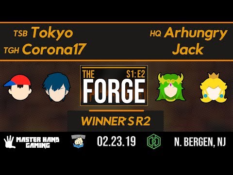 The Forge S1:E2 - TGH | Corona17 + TSB | Tokyo vs Jack + HQ | Arhungry - Winner's R2