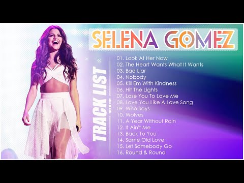 SelenaGomez Greatest Hits Full Album 2022 - SelenaGomez Best Songs Playlist ❤