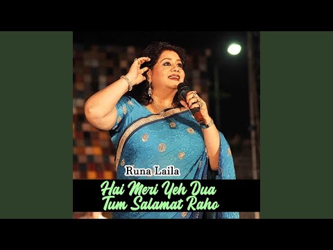 Hai Meri Yeh Dua Tum Salamat Raho