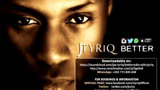 Better   Jtyriq Promo Verison