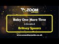 Britney Spears - Baby One More Time - Karaoke Version from Zoom Karaoke