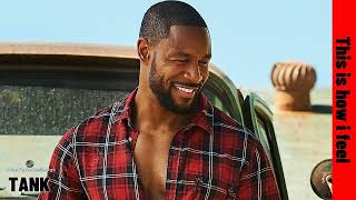 Tank - This is how I feel