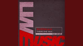 There She Was (Strange Mix)