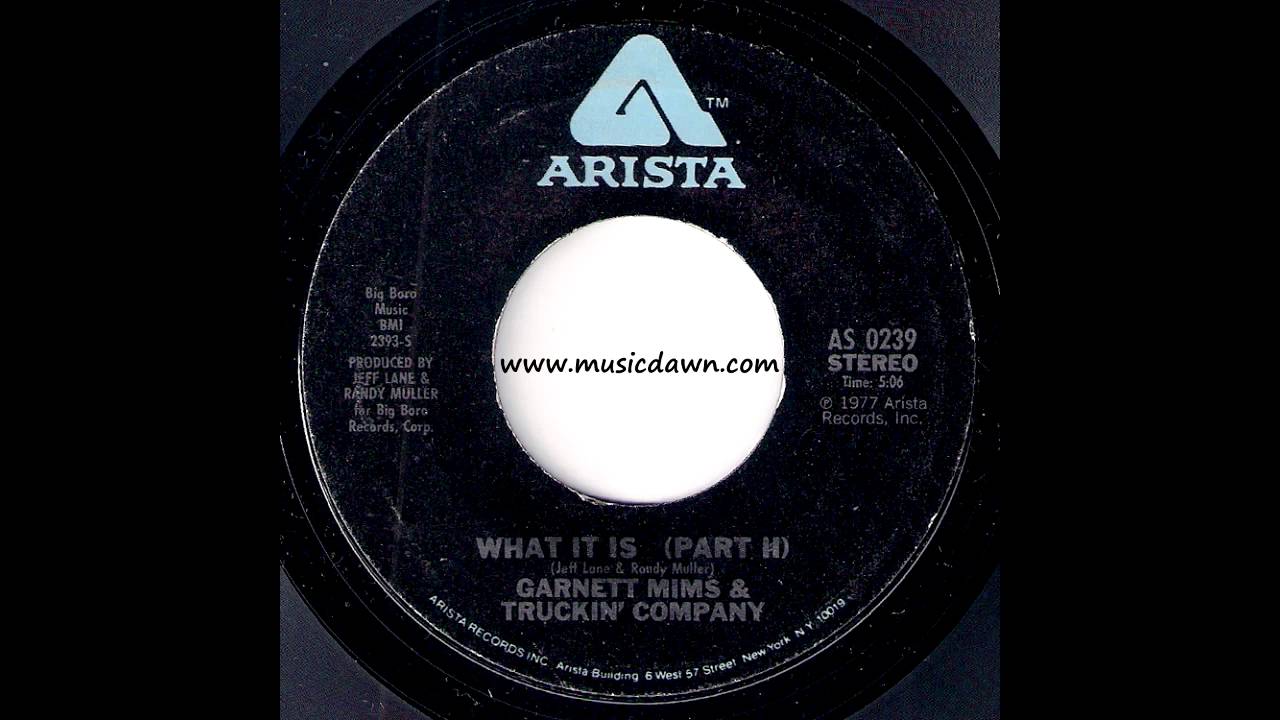 Garnett Mims & Truckin' Company - What It Is Part II [Arista] 1977 Disco Funk 45