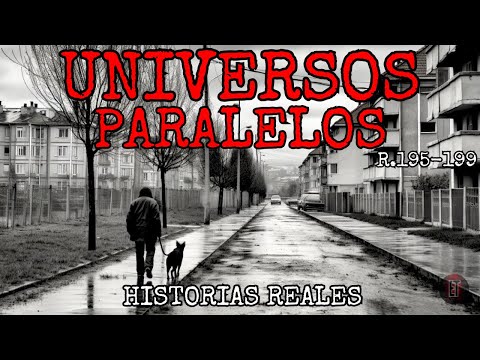 UNIVERSOS PARALELOS - 30 Historias REALES que no te puedes perder!
