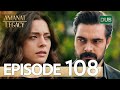 Amanat (Legacy) - Episode 108 | Urdu Dubbed | Season 1 [ترک ٹی وی سیریز اردو میں ڈب]