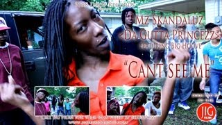 Mz Skandaluz "Cant see me" promo video directed by @jigalowceo